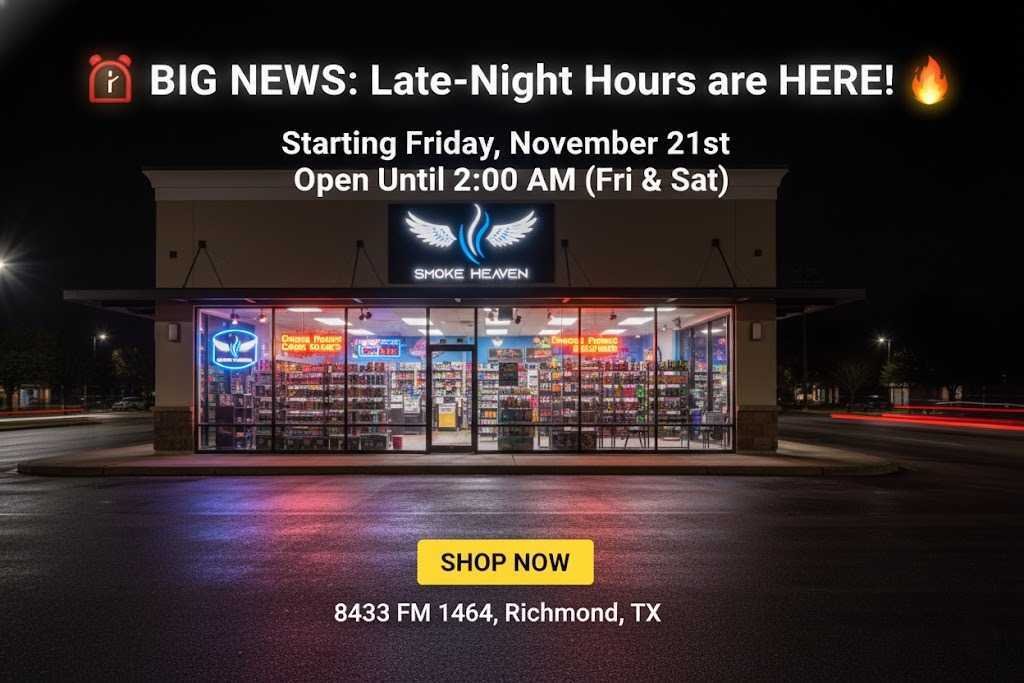 Extended-Hours-Smoke-Heaven-Richmond-TX-8-Nov-2025